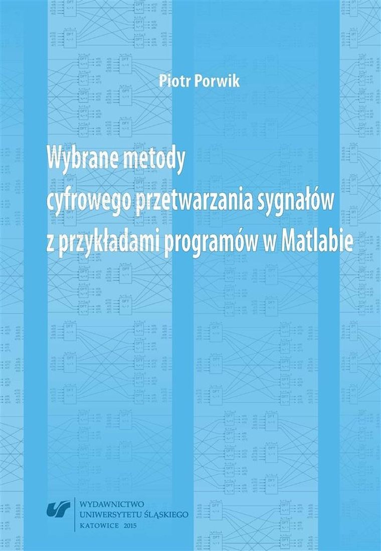 Wybrane metody cyfrowego przetwarzania sygnałów