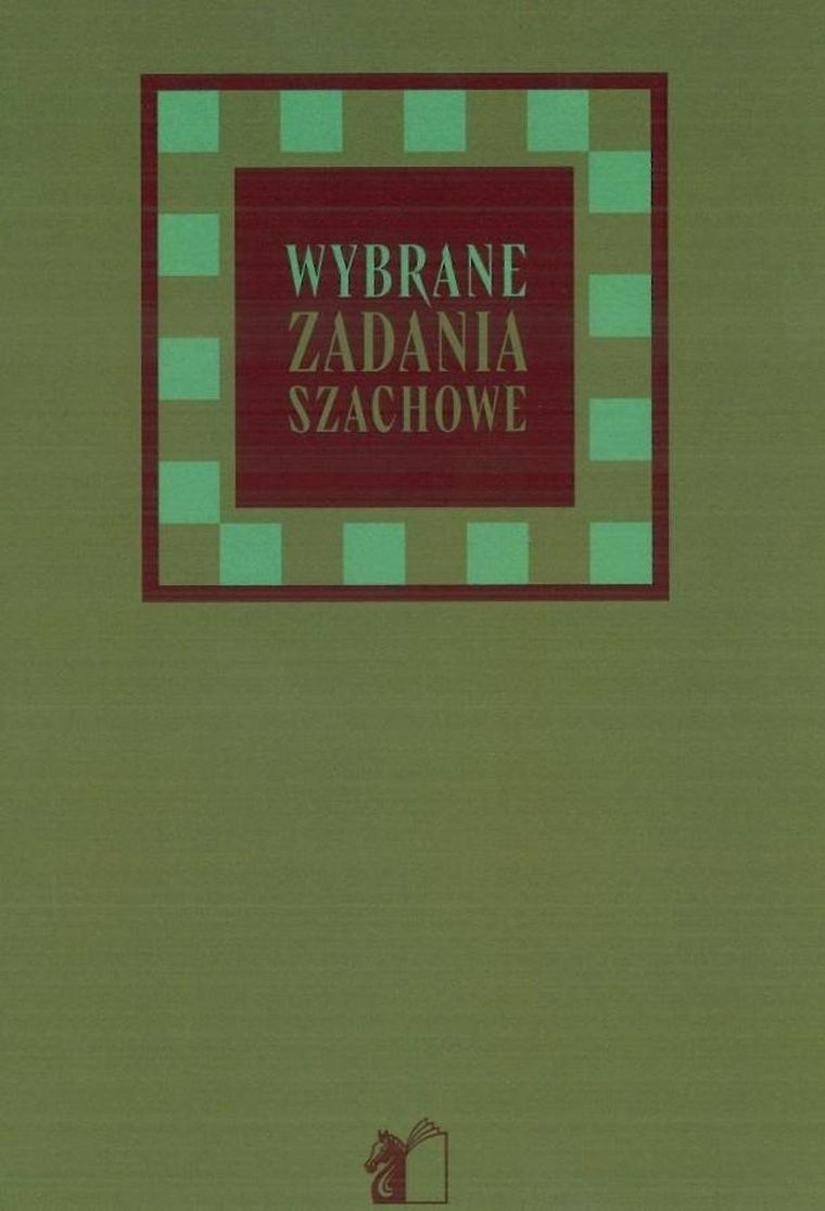 Wybrane zadania szachowe