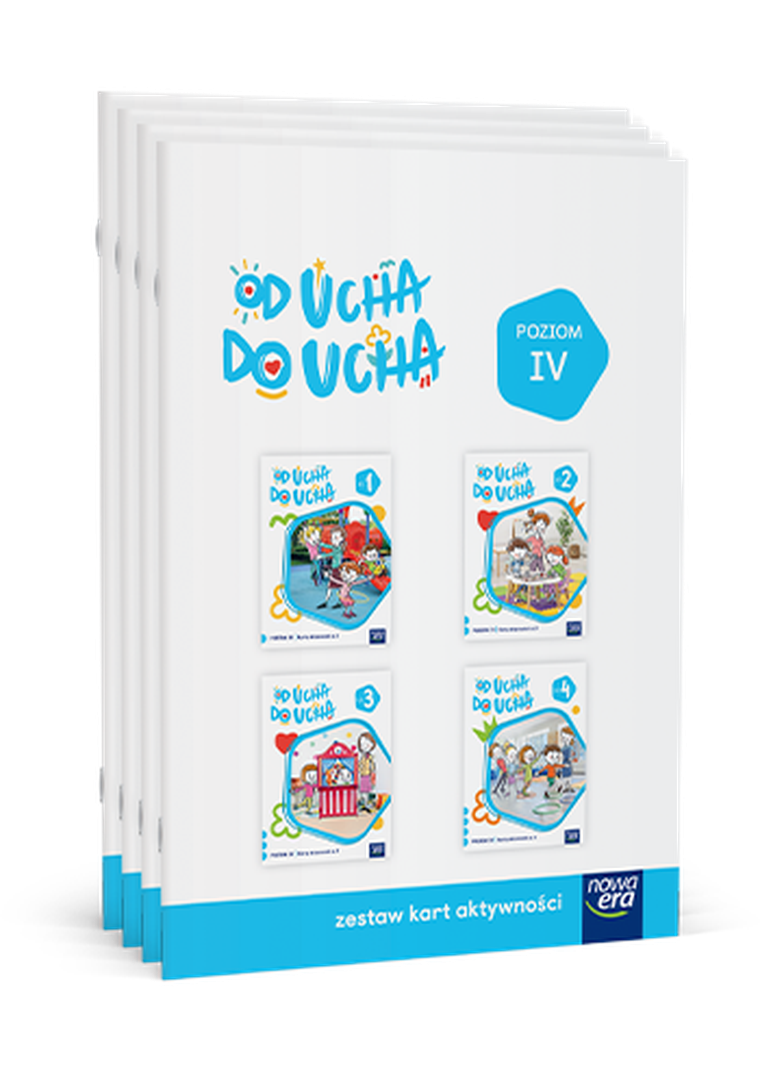 Wychowanie przedszkolne OD UCHA DO UCHA 6-latki. Poziom 4. Zestaw kart aktywności