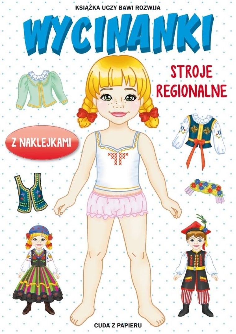 Wycinanki. Stroje regionalne