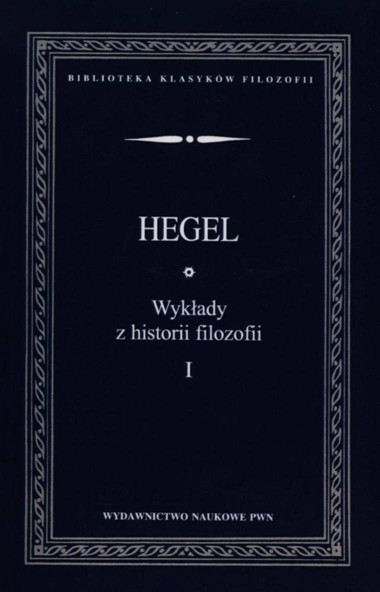 Wykłady z historii filozofii. Tom 1