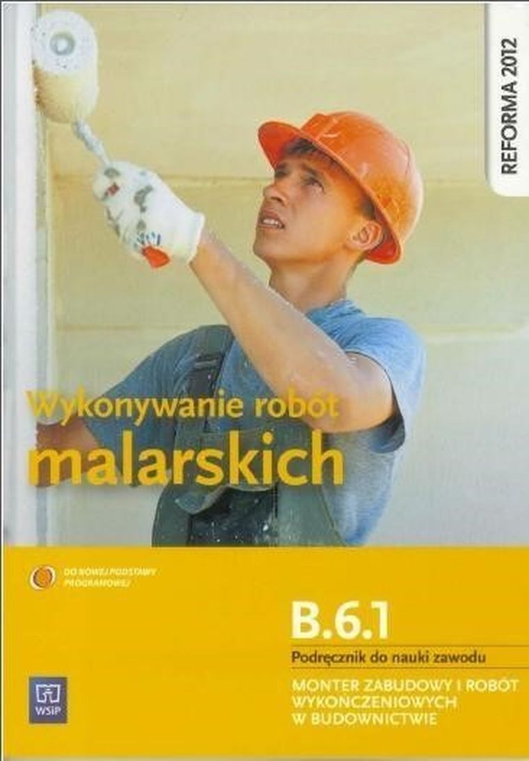 Wykonywanie robót malarskich. Kwalifikacje B.6.1