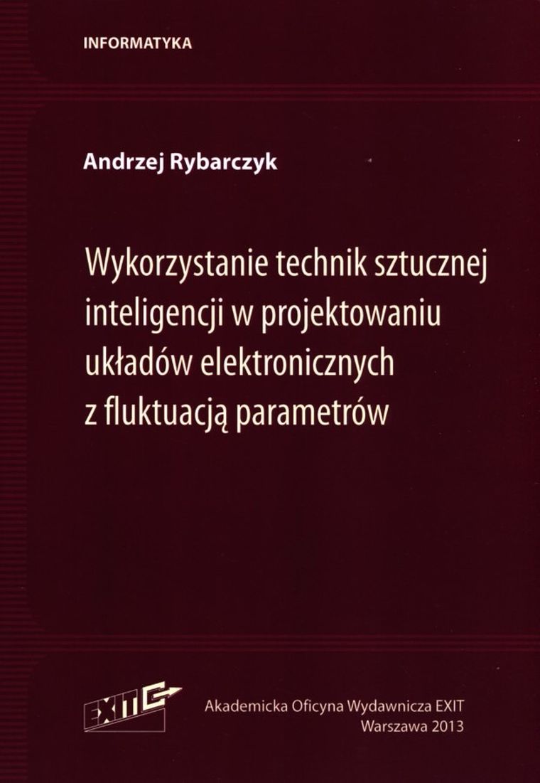 Wykorzystanie technik sztucznej inteligencji w projektowaniu układów elektronicznych z fluktuacją parametrów
