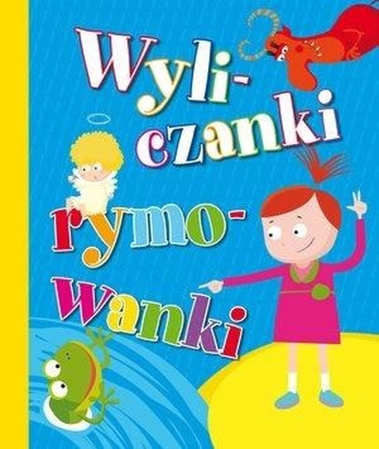Wyliczanki rymowanki — Firma Księgarska Jacek Olesiejuk
