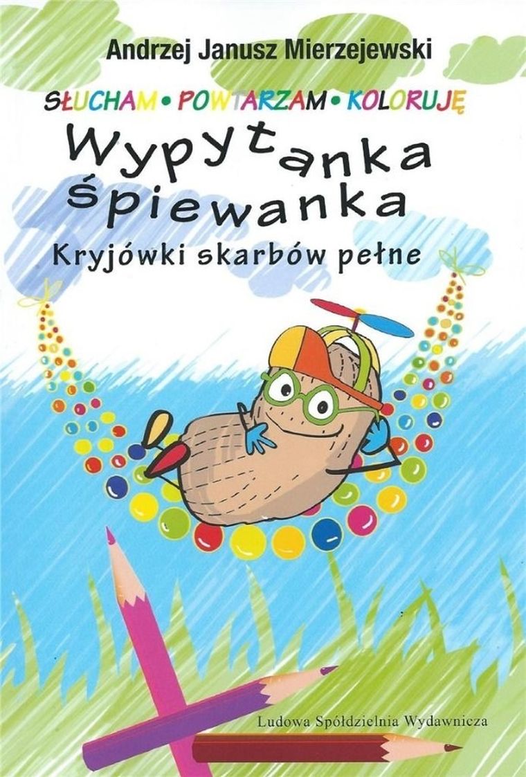 Wypytanka śpiewanka. Kryjówki skarbów pełne