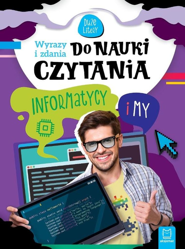 Wyrazy i zdania do nauki czytania. Duże litery. Informatycy i my