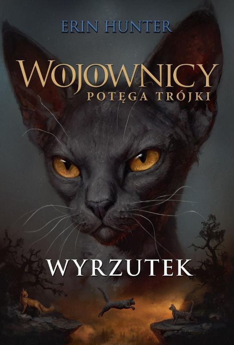 Wyrzutek. Potęga Trójki. Tom 3. Wojownicy