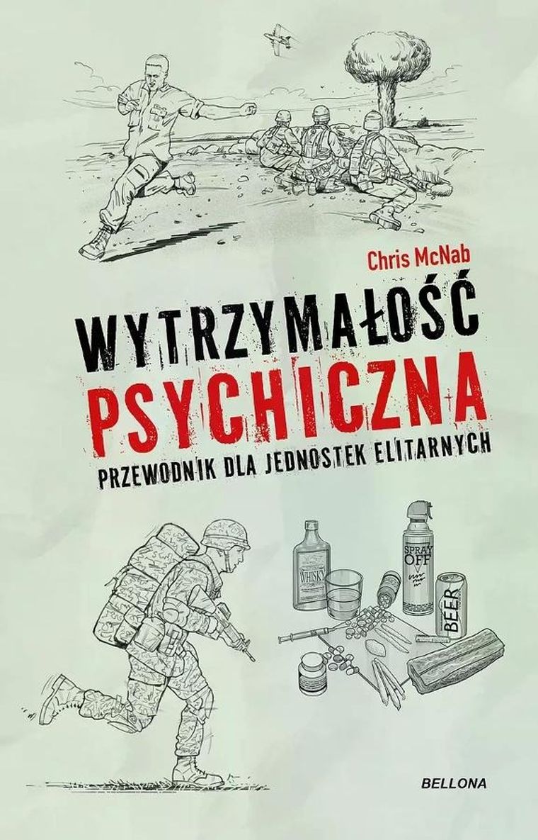 Wytrzymałość psychiczna. Przewodnik dla jednostek elitarnych