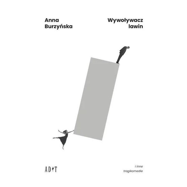 Wywoływacz lawin i inne tragikomedii