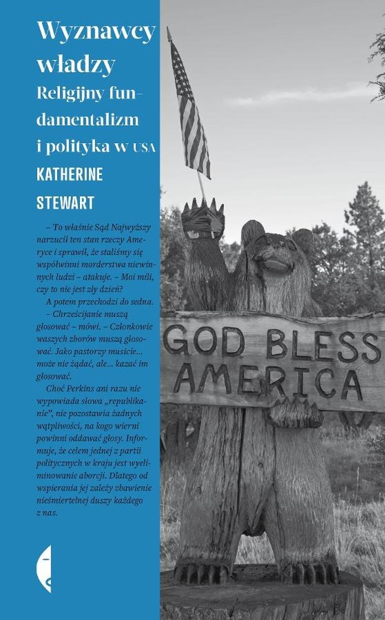 Wyznawcy władzy. Religijny fundamentalizm i polityka w USA