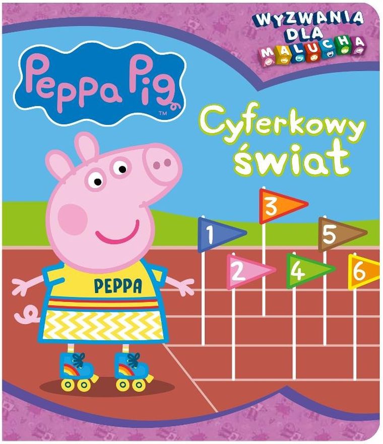 Wyzwania dla malucha. Świnka Peppa. Cyferkowy świat