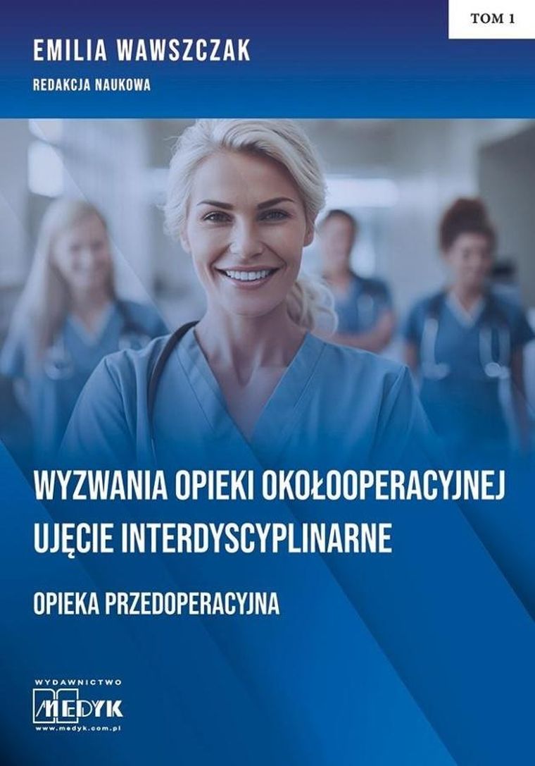 Wyzwania Opieki Okołooperacyjnej