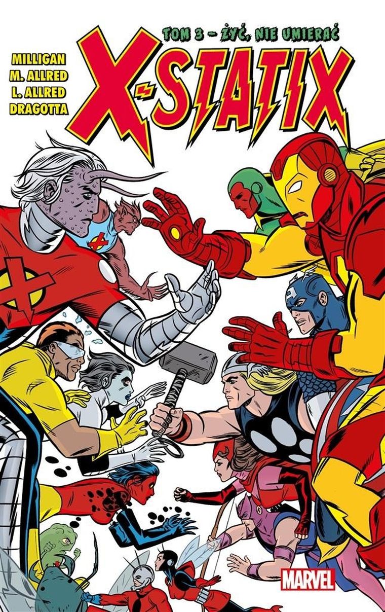 X-Statix. Tom 3. Żyć, nie umierać