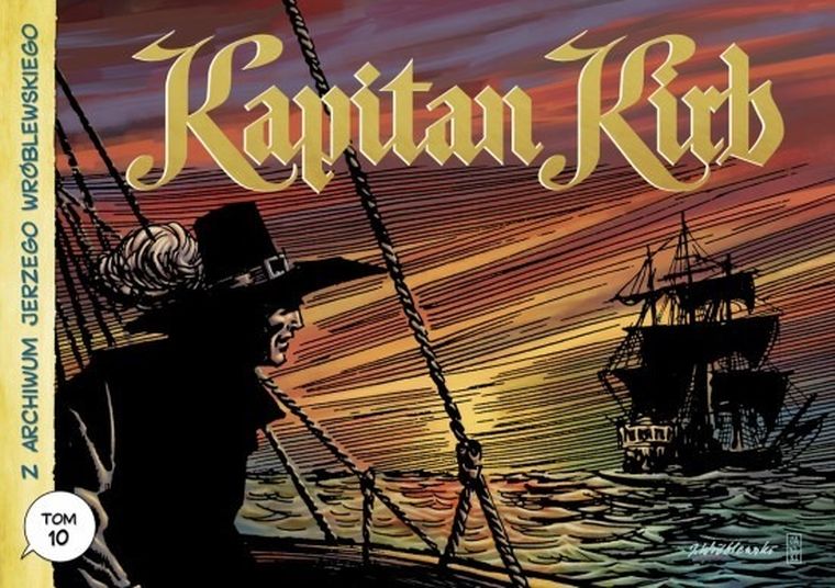 Z archiwum Jerzego Wróblewskiego. Tom 10. Kapitan Kirb
