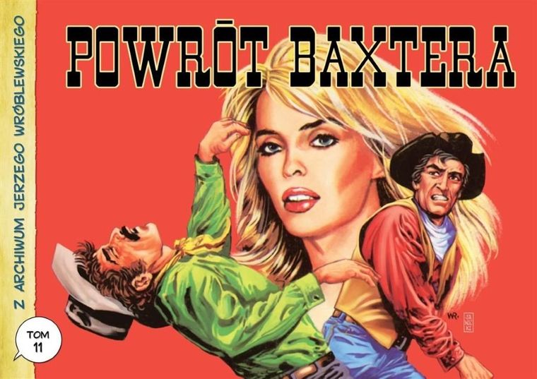 Z archiwum Jerzego Wróblewskiego. Tom 11. Powrót Baxtera