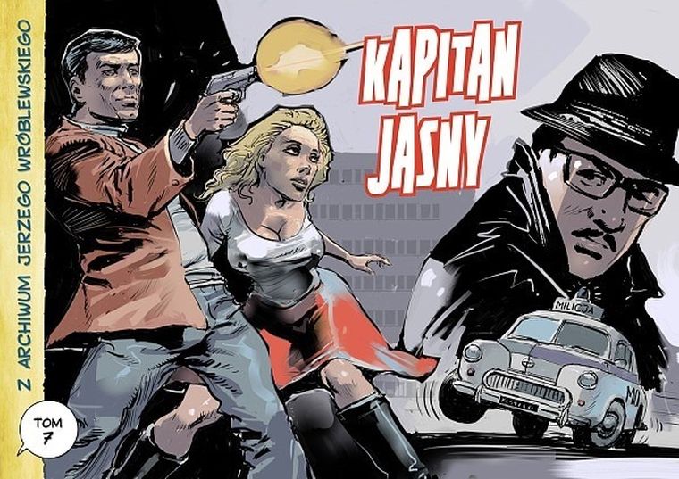 Z archiwum Jerzego Wróblewskiego. Tom 7. Kapitan Jasny