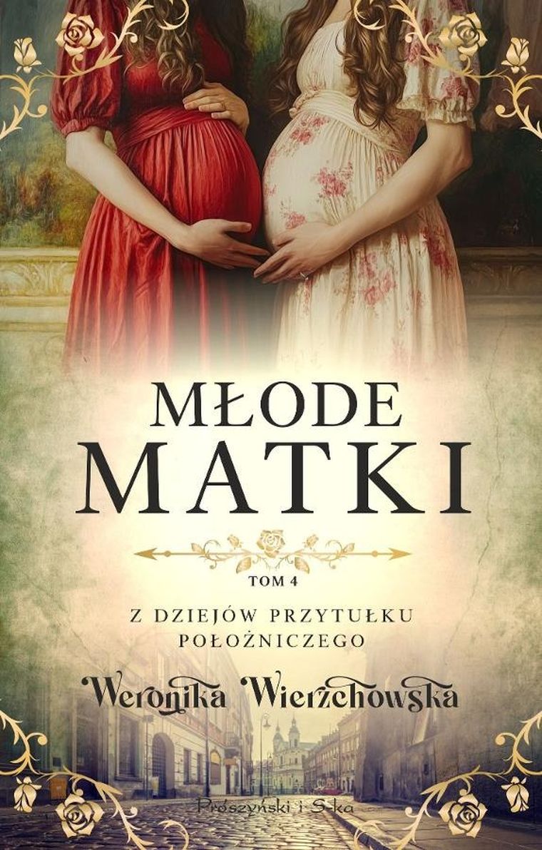 Z dziejów przytułku położniczego. Tom 4. Młode matki