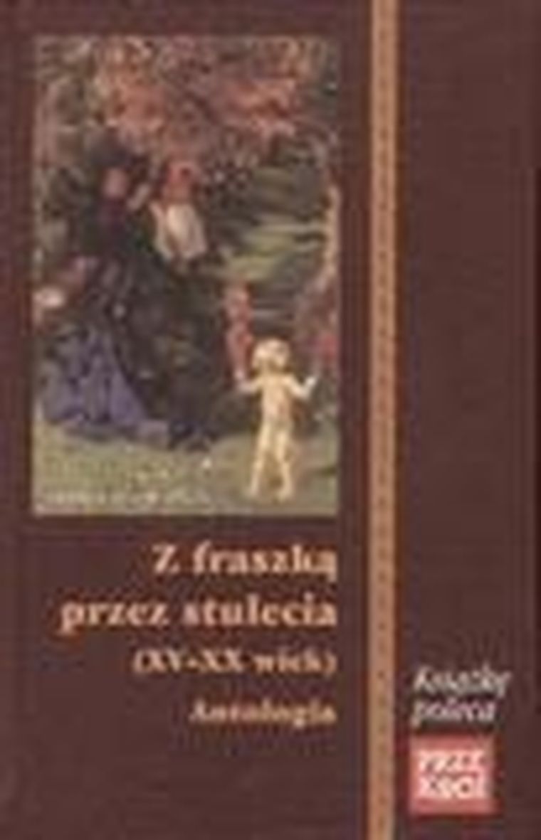 Z fraszką przez stulecia (XV-XX wiek). Antologia