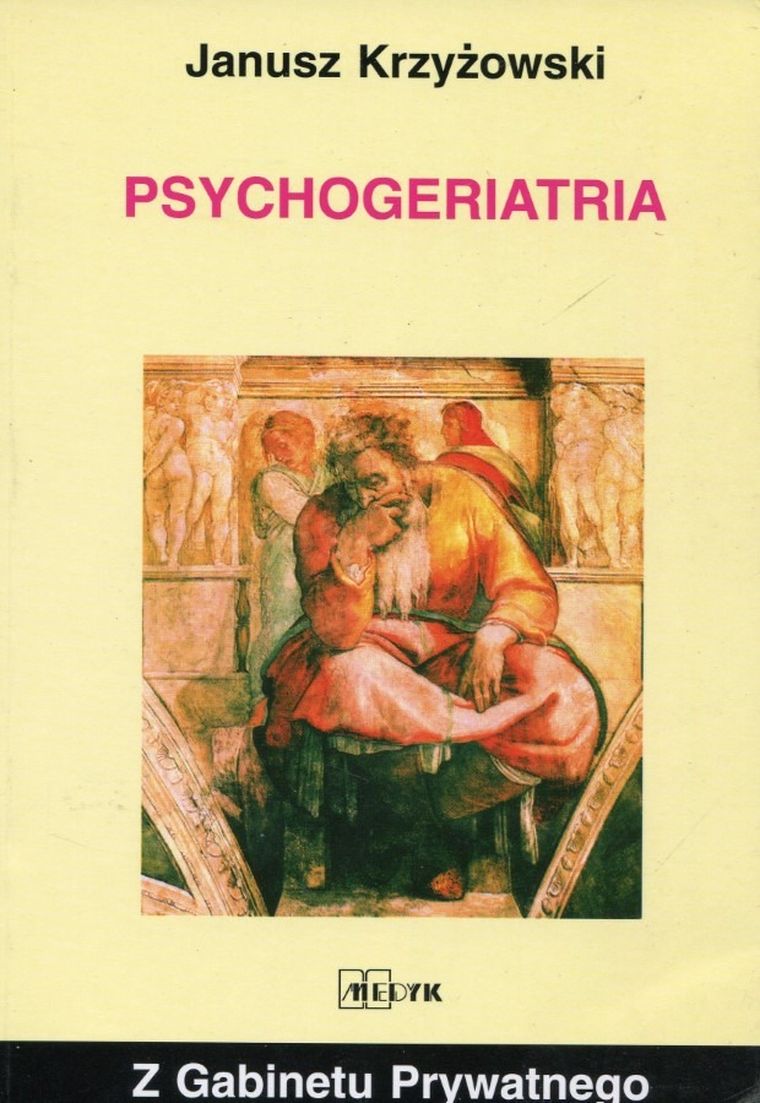 Z gabinetu prywatnego. Psychogeriatria
