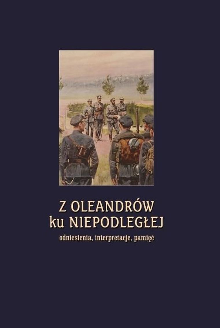 Z Oleandrów ku Niepodległej
