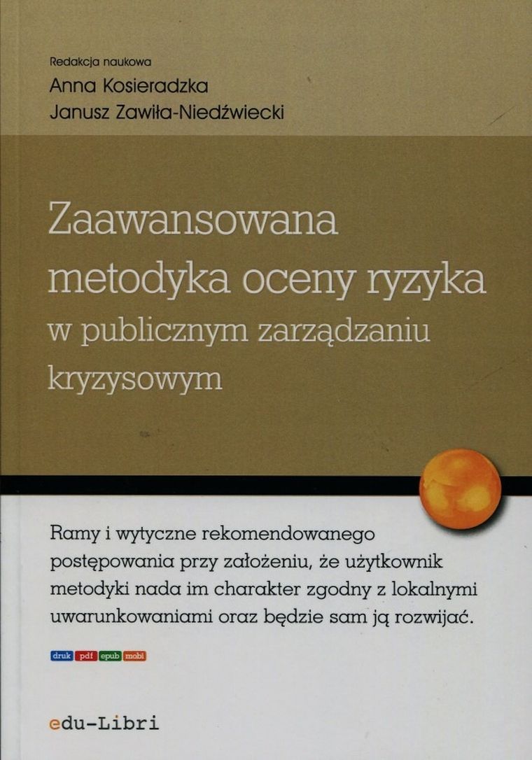 Zaawansowana metodyka oceny ryzyka w publicznym zarządzaniu kryzysowym