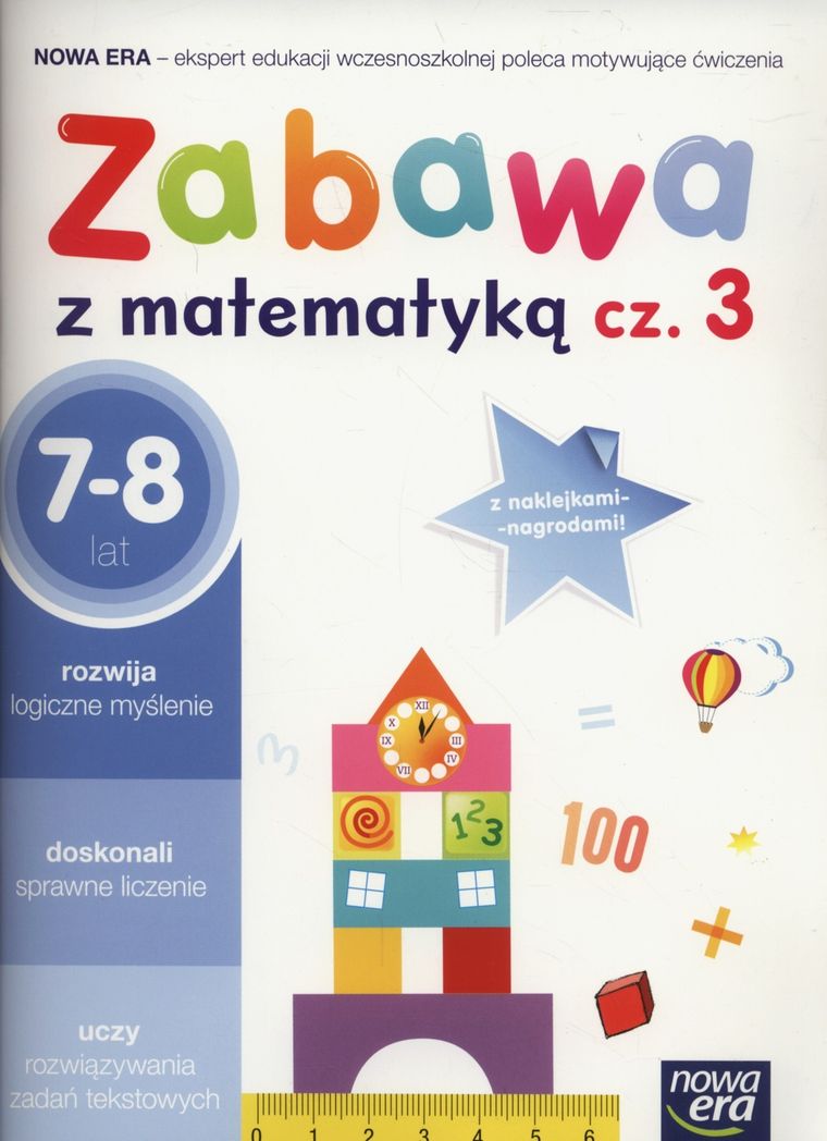 Zabawa z matematyką. Część 3. 7-8 lat