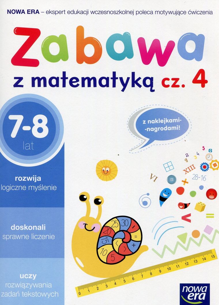 Zabawa z matematyką. Część 4. 7-8 lat. Szkoła podstawowa