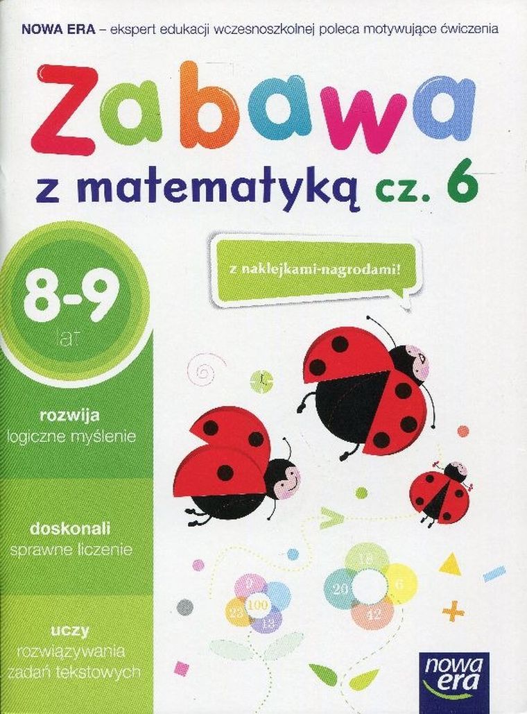 Zabawa z matematyką. Część 6. 8-9 lat