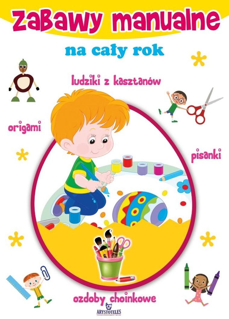 Zabawy manualne na cały rok