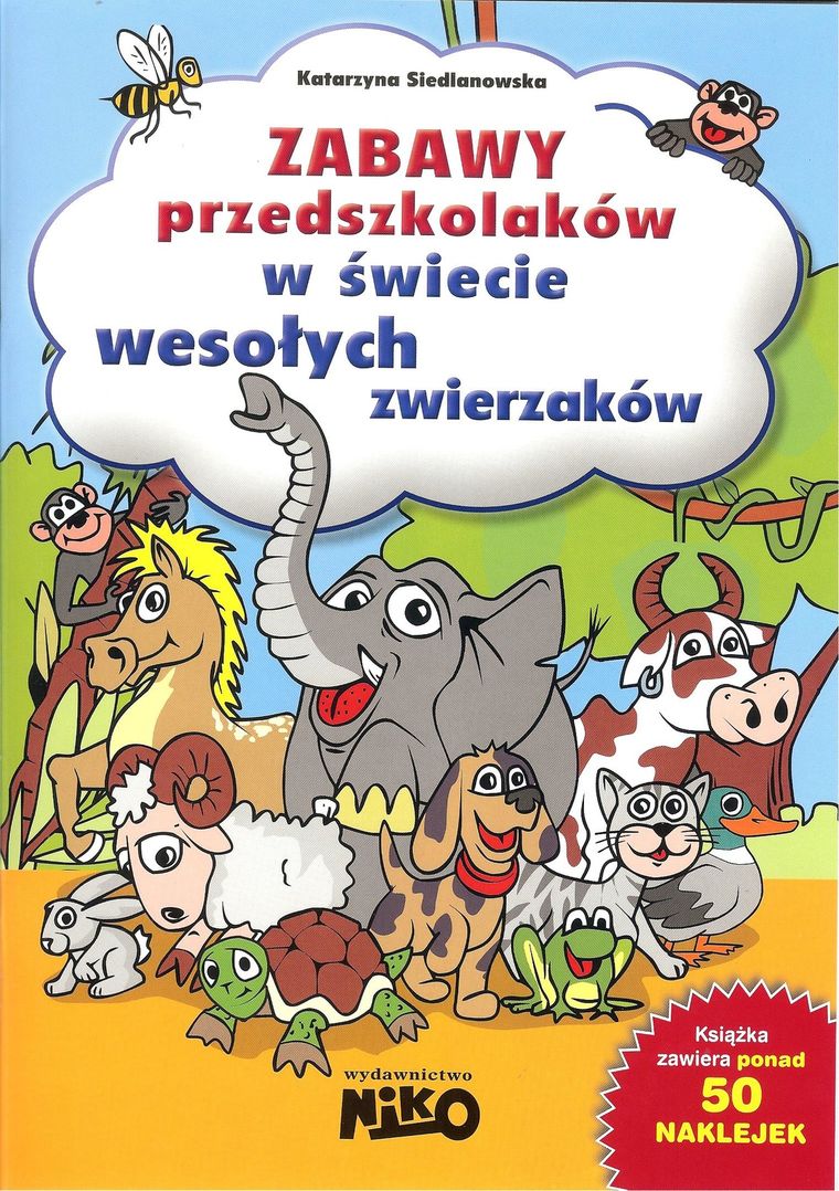 Zabawy przedszkolaków. W świecie wesołych zwierząt