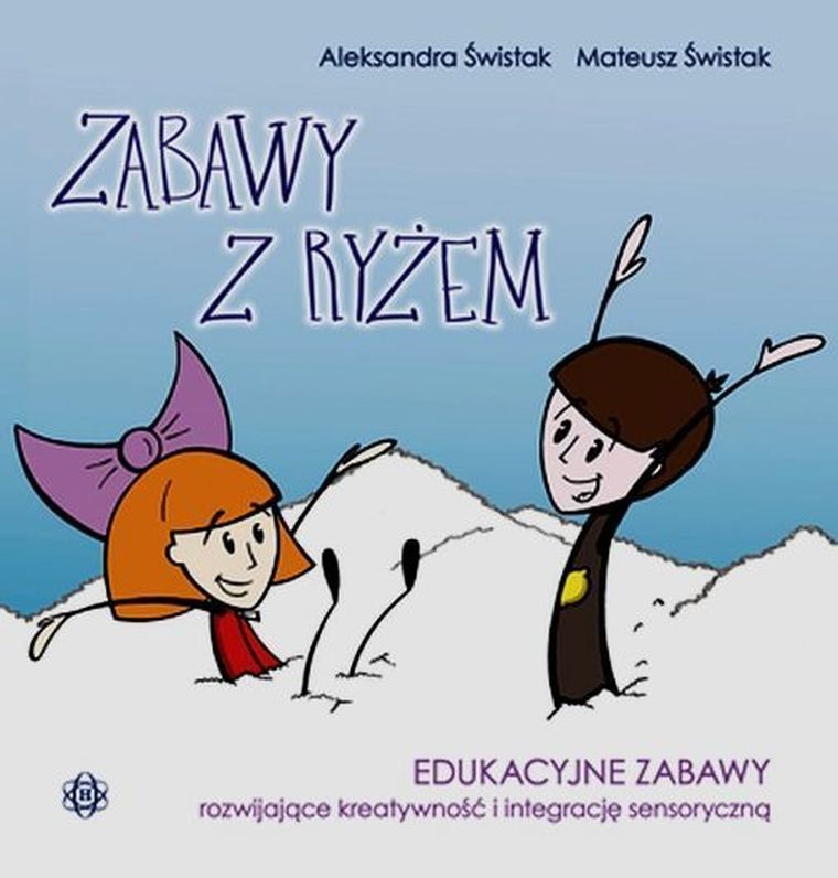 Zabawy z ryżem. Edukacyjne zabawy rozwijające kreatywność i integrację sensoryczną