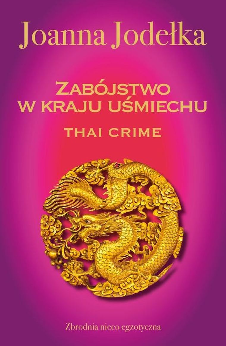 Zabójstwo w kraju uśmiechu. Thai crime