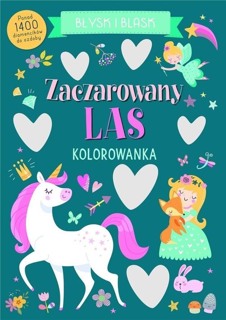 Zaczarowany las. Błysk i blask