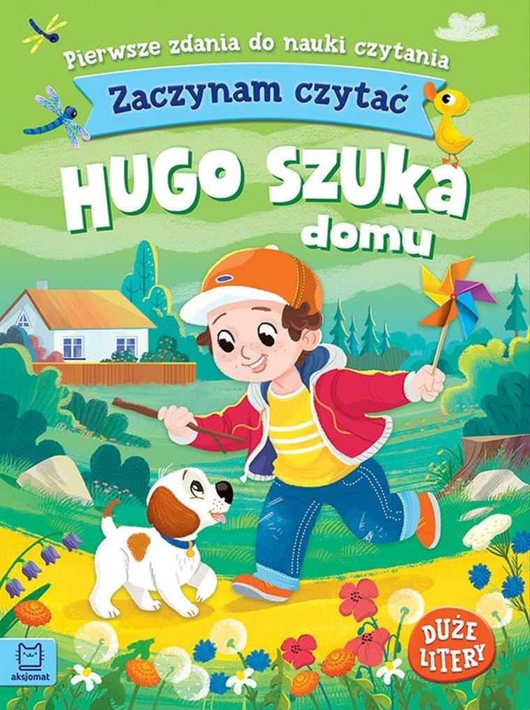 Zaczynam czytać. Pierwsze zdania do nauki czytania. Hugo szuka domu (wielkie litery)