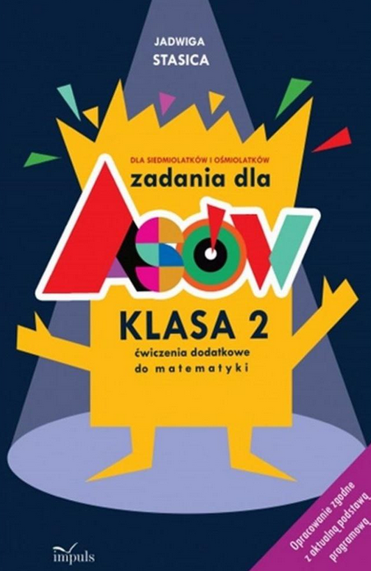 Zadania dla asów. Klasa 2. Ćwiczenia dodatkowe do matematyki dla siedmiolatków i ośmiolatków
