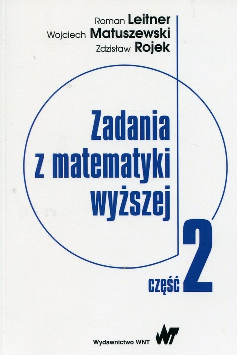 Zadania z matematyki wyższej. Część 2