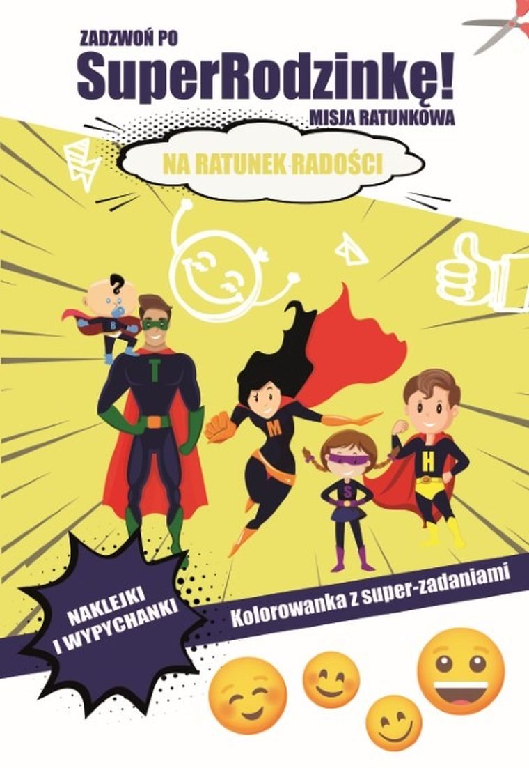 Zadzwoń po SuperRodzinkę! Misja ratunkowa. Na ratunek radości