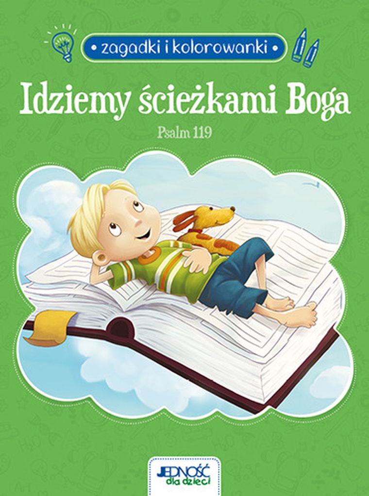 Zagadki i kolorowanki. Idziemy ścieżkami boga. Psalm 119
