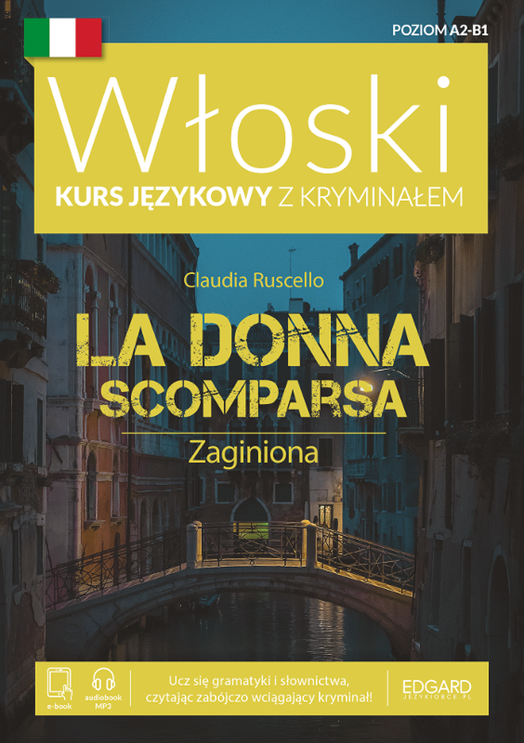 Zaginiona. La Donna Scomparsa. Włoski Kurs językowy z kryminałem