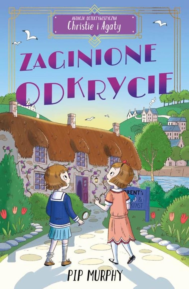 Zaginione odkrycie. Agencja detektywistyczna Christie i Agaty. Tom 1