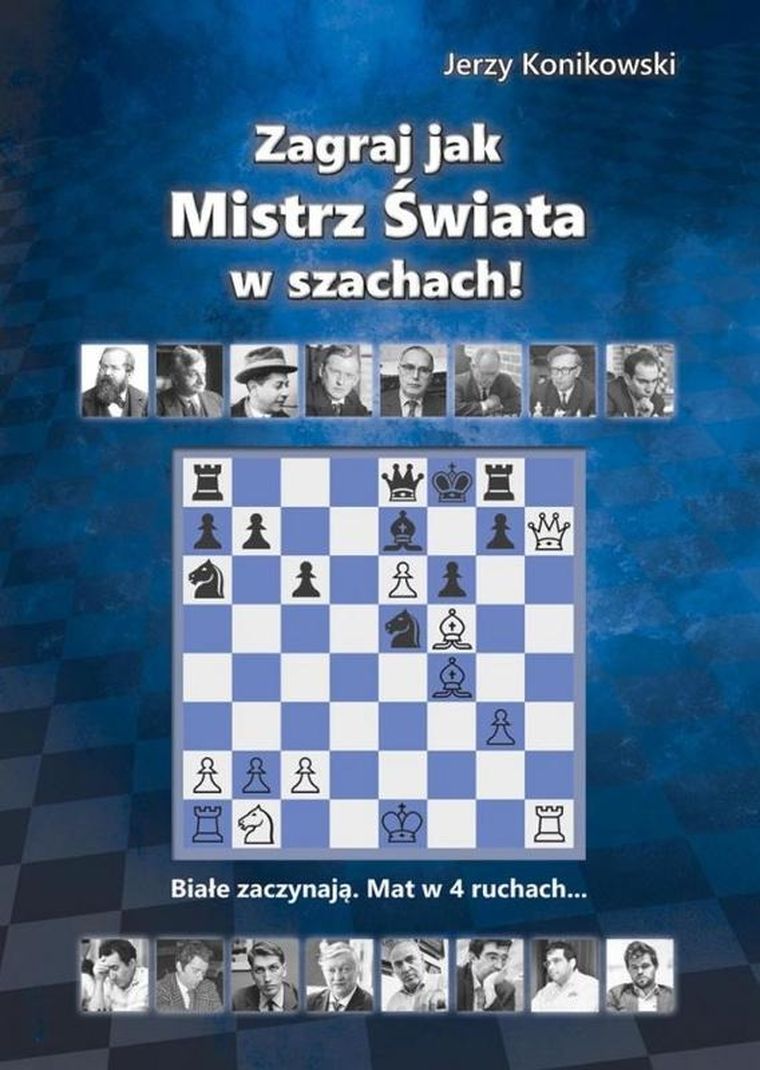 Zagraj jak mistrz świata w szachach!