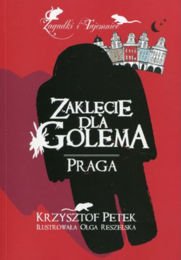 Zaklęcie dla Golema. Praga