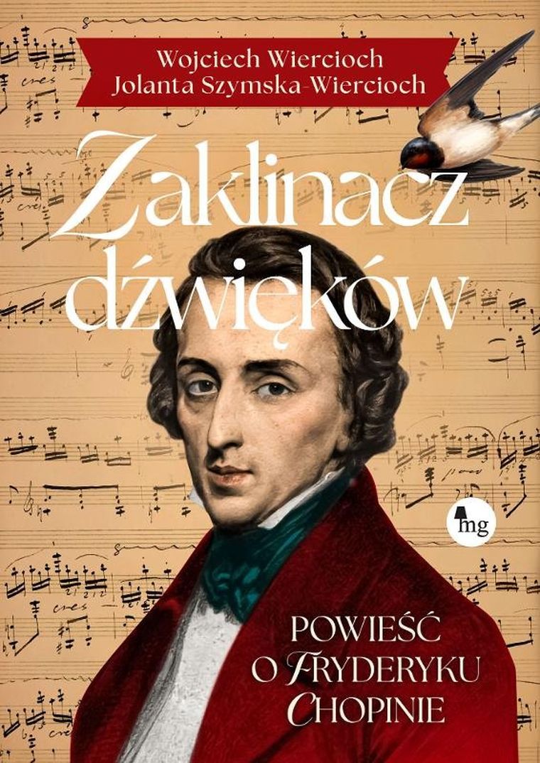 Zaklinacz dźwięków. Powieść o Fryderyku Chopinie