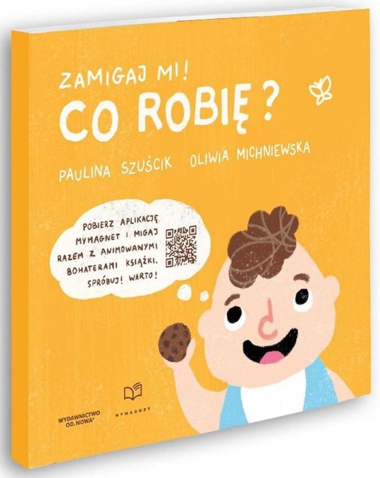 Zamigaj mi. Co robię