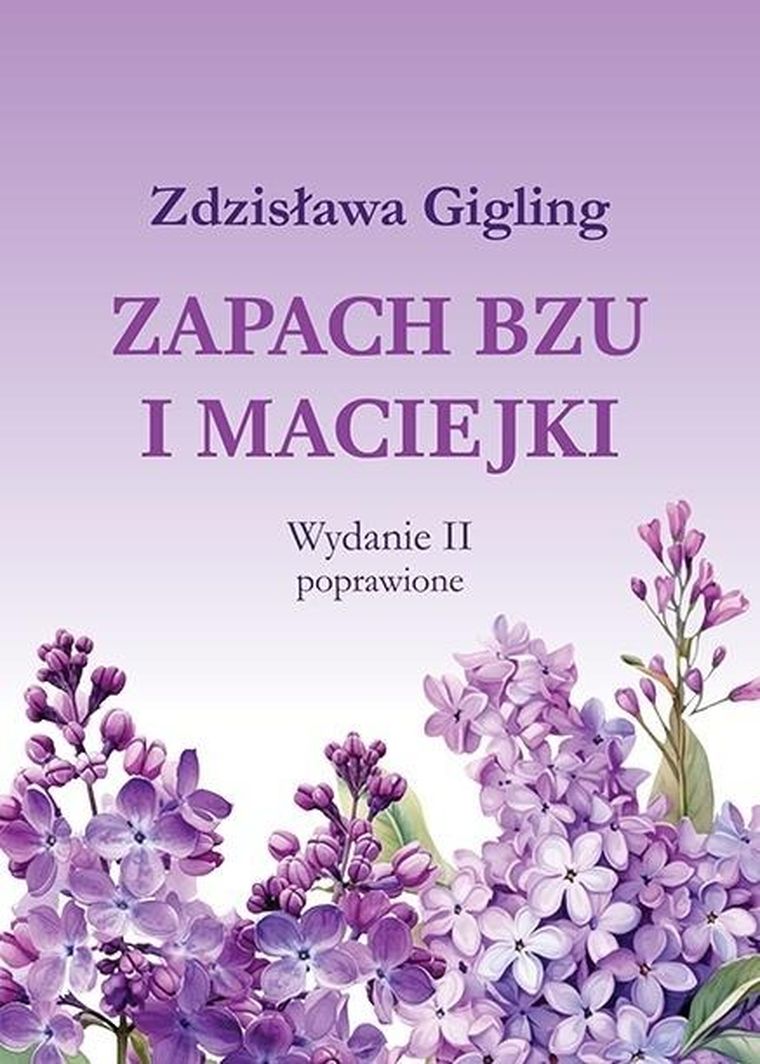 Zapach bzu i maciejki