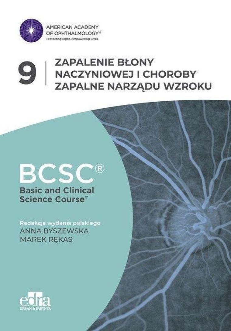 Zapalenie błony naczyniowej i choroby zapalne narządu wzroku