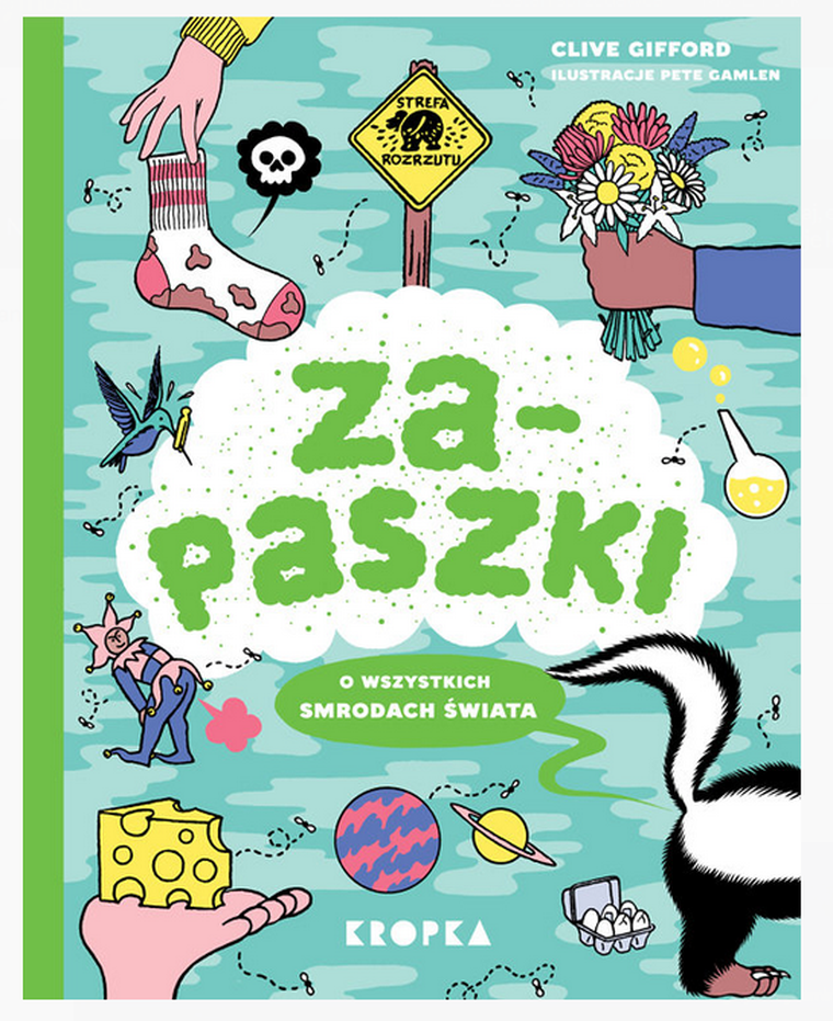 Zapaszki. O wszystkich smrodach świata