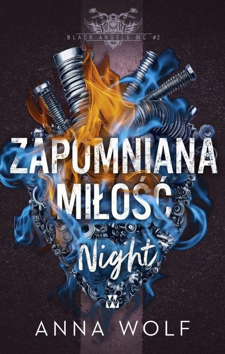 Zapomniana miłość. Night. Black Angels MC. Tom 2