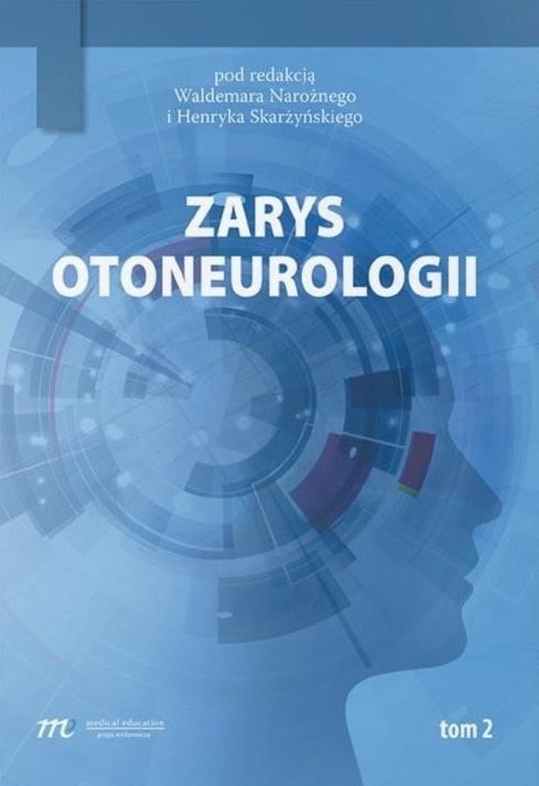 Zarys otoneurologii. Tom 2