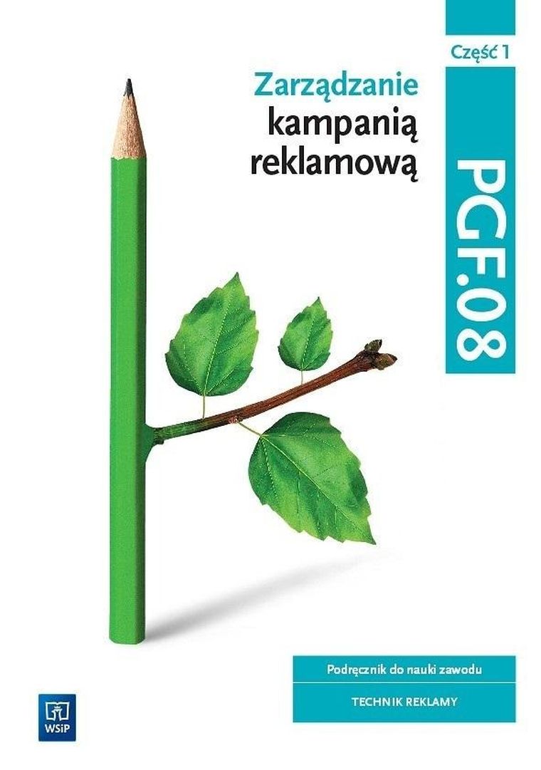 Zarządzanie kampanią reklamową Kwal. PGF.08. Część 1